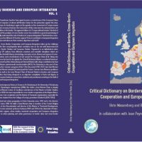 Dictionnaire critique des frontières, de la coopération transfrontalière et de l’intégration européenne